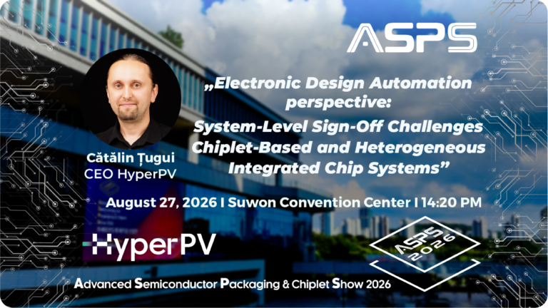 HyperPV at the Advanced Semiconductor Packaging & Chiplet Show (ASPS) 2026